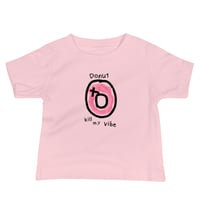 Image 6 of Donut Kill my Vibe Baby Jersey Short Sleeve Tee
