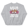 Life is tough but so are you - Crewneck Sweatshirt