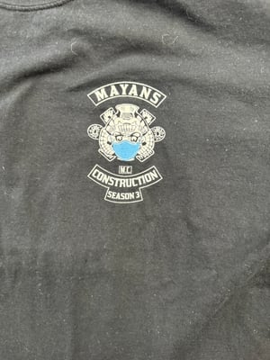 Image of Mayans Season 3 construction crew shirt