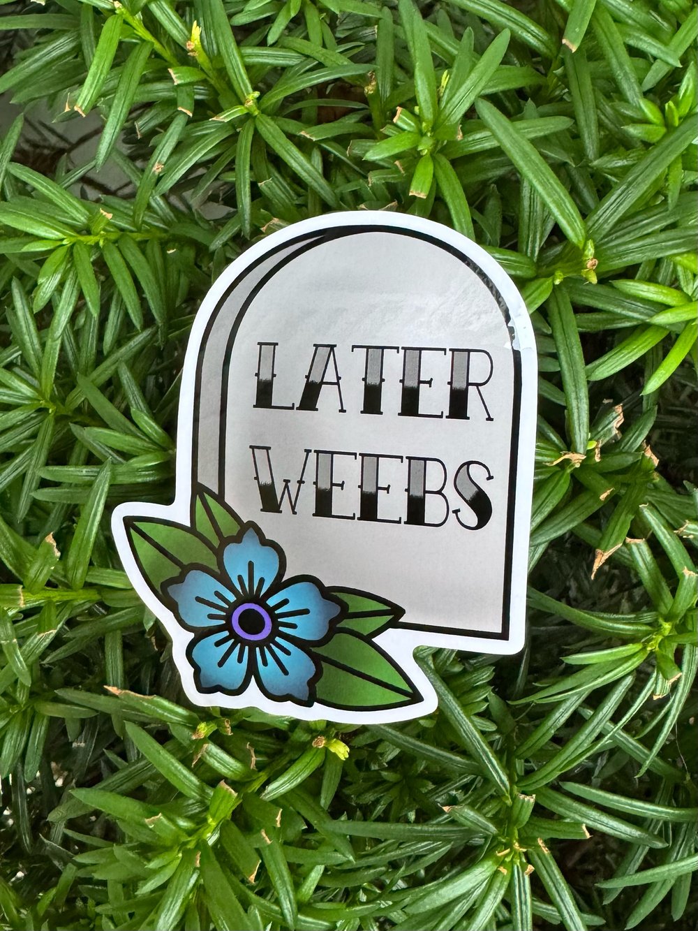 Image of Later Weebs Sticker