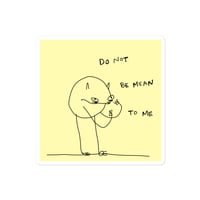 Image 3 of do not be mean Bubble-free stickers 