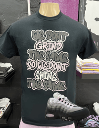 We Don’t Grind The Same T-shirt (Black/Pink/Gray)
