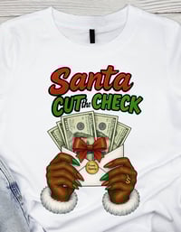 Santa Cut the Check  Shirt