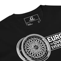 Image 2 of The "Euros Over Everything" Tee