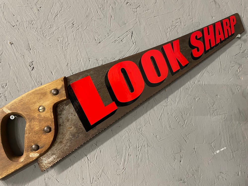 Image of Hand Painted Vintage Saw LOOK SHARP