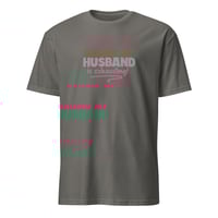 Image 6 of Raising My Husband Is Exhausting T-Shirt