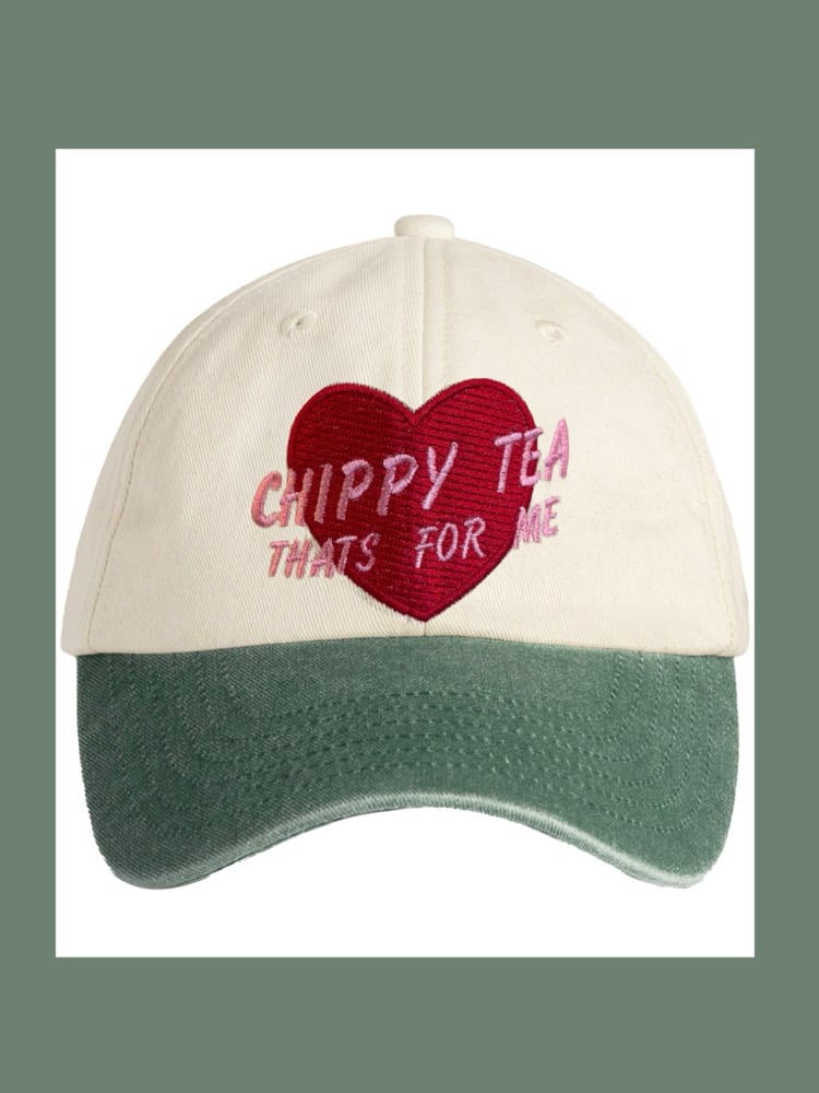 Image of Chippy tea, that’s for me baseball cap
