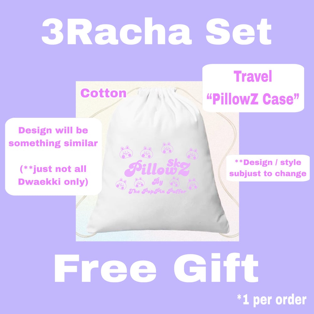 Image of PillowZ - 3Racha Combo (1 of each!) 