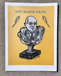 TOM FREAKING SKILLING 