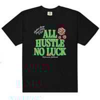 Image 1 of ALL HUSTLE | NO LUCK