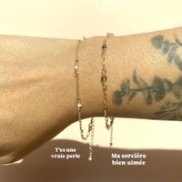 Image 2 of BOUGIE BIJOU - Bracelet - T’ES UNE VRAIE PERLE
