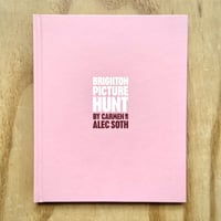 Image 1 of Carmen & Alec Soth - Brighton Picture Hunt (Signed x2)