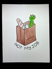 Image 1 of Not My Job - Original painting