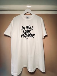 Image 2 of In You, I see Futures T-shirt 