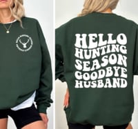 Hello Hunting Goodbye Husband 