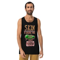 Skin was made for Ink and Teeth (men's tank)