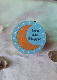 Image 5 of You are Magic sticker