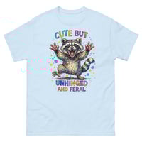 Image 2 of Cute But Unhinged and Feral Raccoon Funny Sarcastic T-Shirt