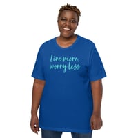 Image 1 of Worry Less Unisex T-shirt