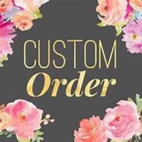 Custom order 