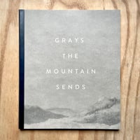 Image 1 of Bryan Schutmaat - Grays The Mountain Sends 
