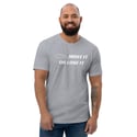 Move It or Lose It Short Sleeve T-shirt 