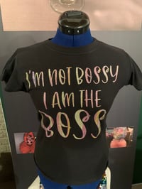 Image 1 of I’m not bossy