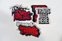 Image of Travis Was Here Sticker Pack