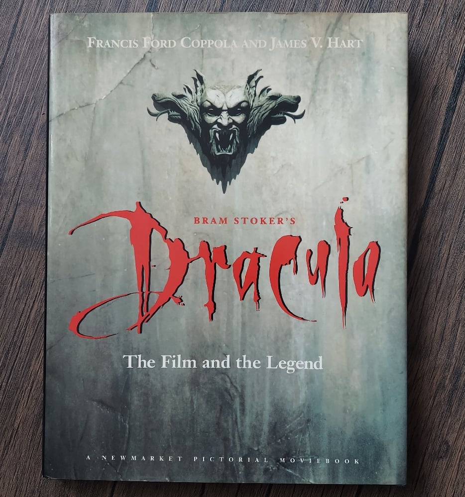 Bram Stoker's Dracula: The Film and the Legend, by Francis F. Coppola & James V. Hart
