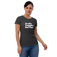 Image 2 of Fruits Veggies Berries - Women's short sleeve t-shirt F V B