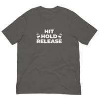 Image 3 of Hit Hold Release T-Shirt