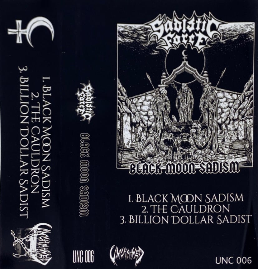 SADISTIC FORCE 'Black Moon Sadism' cassette