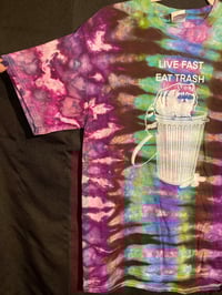 Image 2 of MEDIUM Live Fast Eat Trash Tie Dye Shirt 2