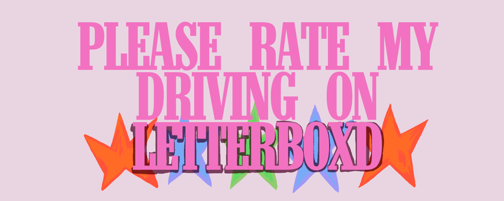 Image of Please Rate My Driving On Letterboxd Bumper Sticker