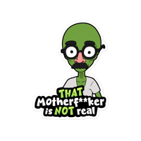 NOT REAL Alien Waterproof Vinyl Sticker Decal