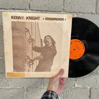 Kenny Knight – Crossroads. - Rare Private Press LP. 