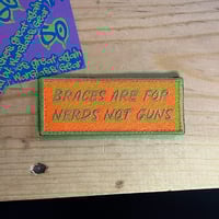 Image 2 of Braces are for Nerds