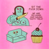 "Sit the Fuck Down"