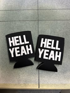 Image of HELl YEAH - koozie