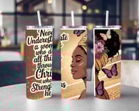 Image 1 of Never Underestimate a Woman….Tumbler 2