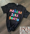 Mañana Sera Bonito Shirt