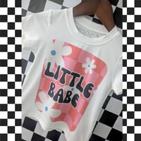 Image 2 of T-SHIRT: Little Babe