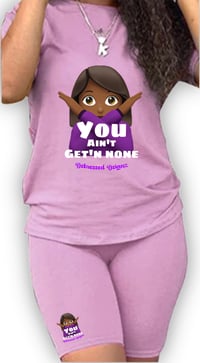 Image 1 of You ain’t Get’n none short set (women)