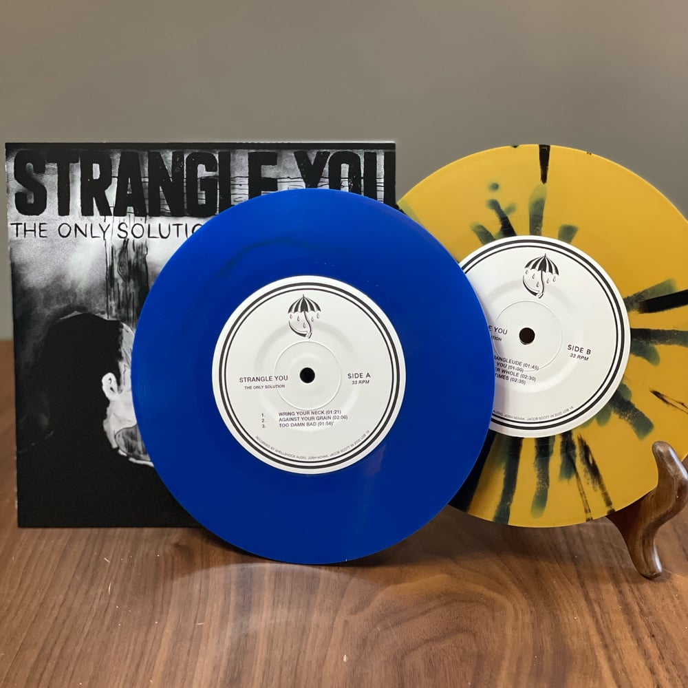 Strangle You- The Only Solution 7”