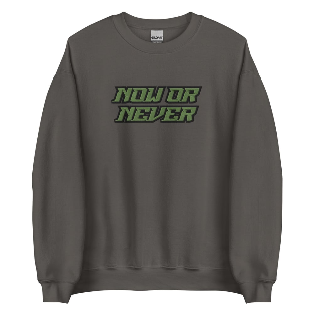 Image of Officially licensed Embroidery now or never Unisex Sweatshirt