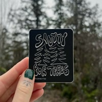 Image 2 of Slutty for Trees sticker 
