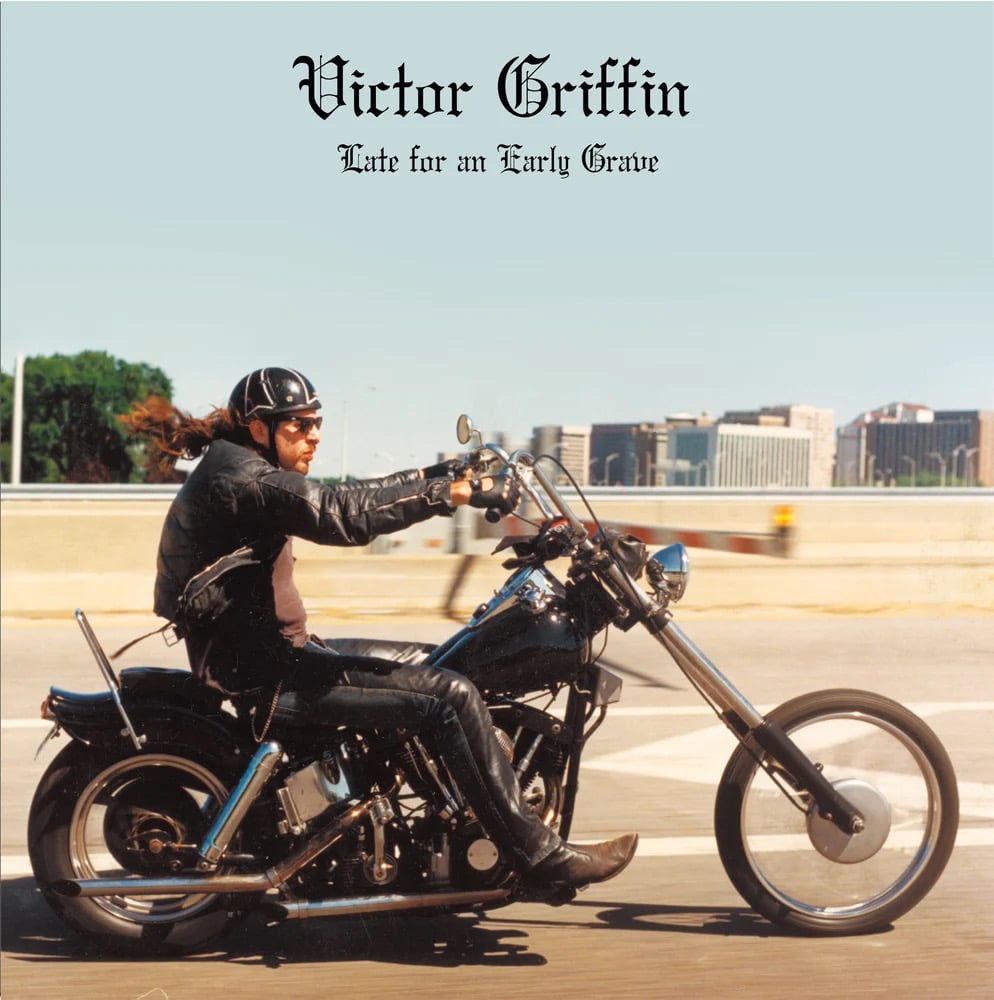 Victor Griffin - Late for An Early Grave (12’ LP)