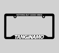 NOTHING BUT GOOD VIBES LICENSE PLATE FRAME