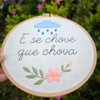Image 3 of Bastidor E se chove que chova