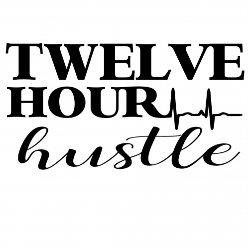 Image of "Twelve Hour Hustle" Bag